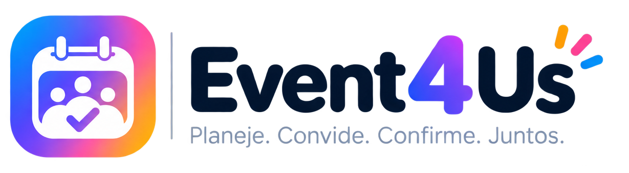 Event4Us — Planeje. Convide. Confirme. Juntos.